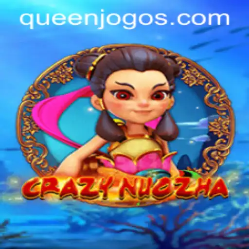 CrazyNuoZha: O Novo Fenômeno no Mundo dos Jogos