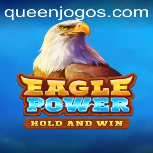 EaglePower: Explorando o Fascinante Universo do QUEENJOGO