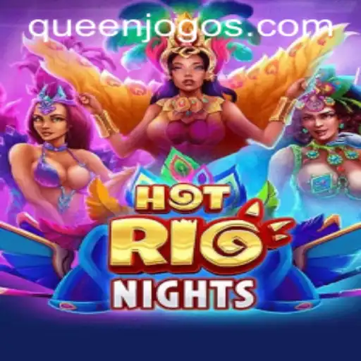 Descubra o Mundo de HotRioNights: O Novo Jogo que Conquista os Amantes de QUEENJOGO