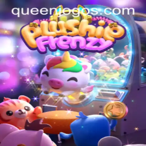 Descubra a Magia do PlushieFrenzy: O Jogo QUEENJOGO que Conquistou o Mundo